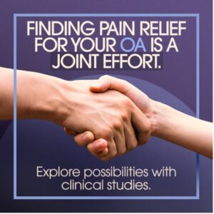 Finding pain relief for your OA is a joint effort. Explore clinical studies.
