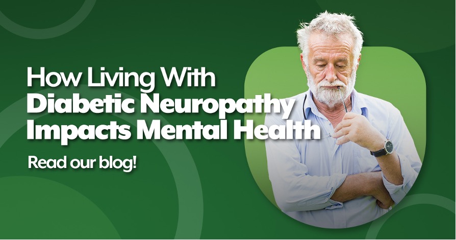 How living with diabetic neuropathy impacts mental health. Read our blog!
